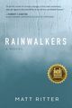 Rainwalkers, Ritter Matt