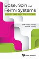 Bose, Spin and Fermi Systems, Steeb Willi-Hans