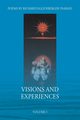 Visions and Experiences Volume I, Eggenberger Narad Richard M.
