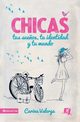 CHICAS, tus sue?os, tu identidad y tu mundo | Softcover  | Girls, your dreams, your identity and your world, Valerga Carina