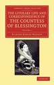 The Literary Life and Correspondence of the Countess of Blessington - Volume 1, Madden Richard Robert