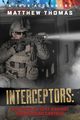 Interceptors, Thomas Matthew