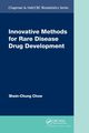 Innovative Methods for Rare Disease Drug Development, Chow Shein-Chung