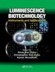 Luminescence Biotechnology, 