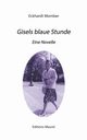 Gisels blaue Stunde, Momber Eckhardt