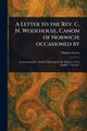 A Letter to the Rev. C. N. Wodehouse, Canon of Norwich; Occasioned By, Green Charles