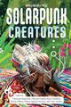 Solarpunk Creatures, Roshak N. R. M.
