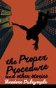 The Proper Procedure and Other Stories, Dalrymple Theodore