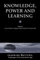 Knowledge, Power and Learning, Open University