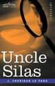 Uncle Silas, Le Fanu Joseph Sheridan