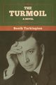The Turmoil, Tarkington Booth