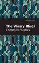The Weary Blues, Hughes Langston