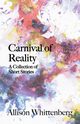 Carnival of Reality, Whittenberg Allison