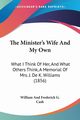 The Minister's Wife And My Own, William And Frederick G. Cash