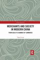 Merchants and Society in Modern China, Lixing Tang
