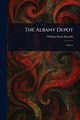 The Albany Depot, Howells William Dean