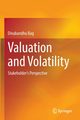 Valuation and Volatility, Bag Dinabandhu
