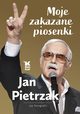 Moje zakazane piosenki, Pietrzak Jan