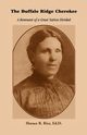 The Buffalo Ridge Cherokee, Rice Ed.D Horace R.
