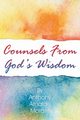 Counsels From God's Wisdom, Morant Anthony