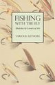 Fishing with the Fly - Sketches by Lovers of the Art, Various