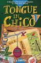 Tongue in Chico, Smith C L