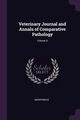 Veterinary Journal and Annals of Comparative Pathology; Volume 8, Anonymous
