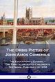 The Orbis Pictus of John Amos Comenius, Comenius John Amos