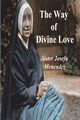 The Way of Divine Love, Menendez Sister Josefa