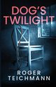 Dog's Twilight, Teichmann Roger