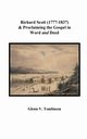 Richard Scott (1777-1837) and Proclaiming the Gospel in  Word and Deed, Tomlinson Glenn V.