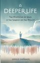 A Deeper Life, Danaher James
