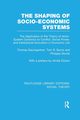 The Shaping of Socio-Economic Systems, Baumgartner Thomas