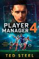 Player Manager 4, Steel Ted