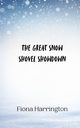The Great Snow Shovel Showdown, Harrington Fiona