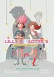 Lillys und Lottas fantastische Abenteuer 1, Slomma Anja