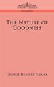 The Nature of Goodness, Palmer George Herbert