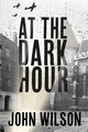 At The Dark Hour, Wilson John