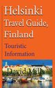 Helsinki Travel Guide, Finland, Mills David