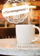 Encouragement Cafe, Prather Adrienne