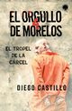 El Orgullo de Morelos 4, Castillo Diego