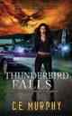 Thunderbird Falls, Murphy C. E.