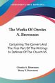 The Works Of Orestes A. Brownson, Brownson Orestes A.