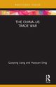 The China-US Trade War, Liang Guoyong