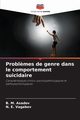 Probl?mes de genre dans le comportement suicidaire, Asadov B. M.
