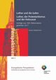 Luther und die Juden; Luther, der Protestantismus und der Holocaust, Brakelmann Gnter