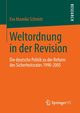 Weltordnung in der Revision, Schmitt Eva Mareike