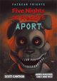 Five Nights At Freddy's. Aport Tom 2, Cawthon Scott