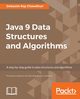 Java 9 Data Structures and Algorithms, Chawdhuri Debasish Ray