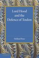 Lord Hood and the Defence of Toulon, Rose John Holland